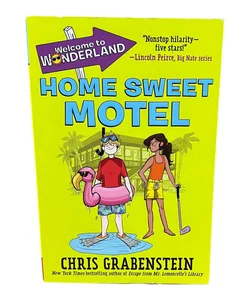 Welcome to Wonderland #1: Home Sweet Motel