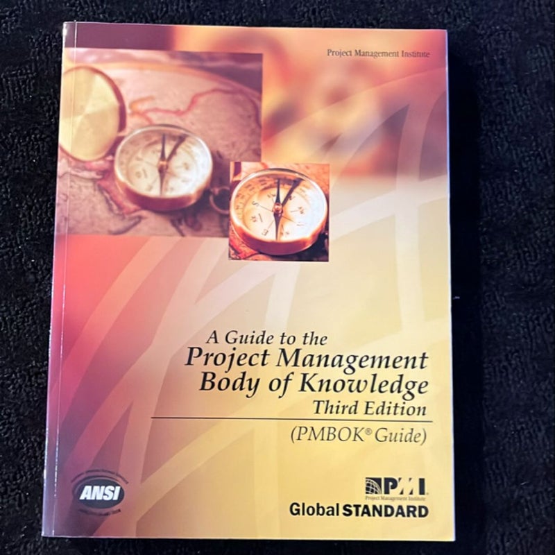 A Guide to the Project Management Body of Knowledge (PMBOK Guide)