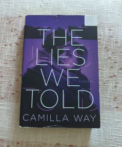 The lies we told