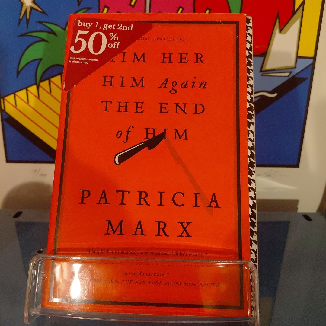 Him Her Him Again the End of Him