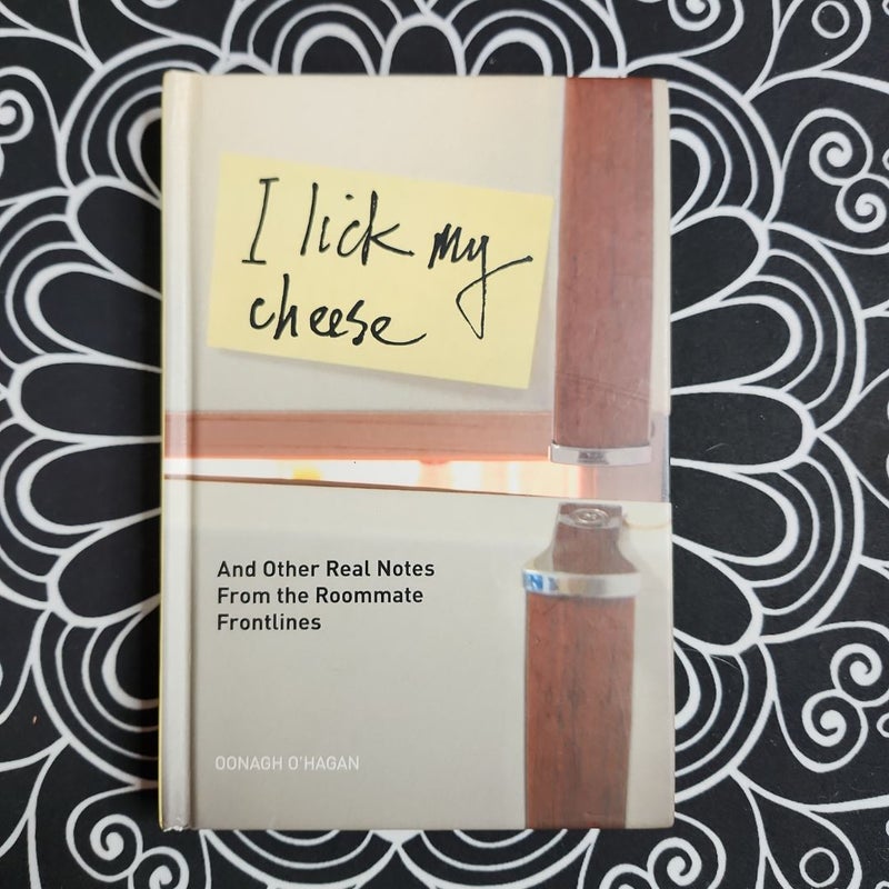 I Lick My Cheese