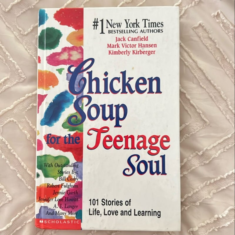 Chicken Soup for the Teenage Soul