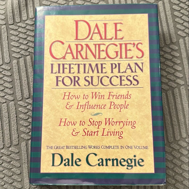 Dale Carnegie's Lifetime Plan for Success