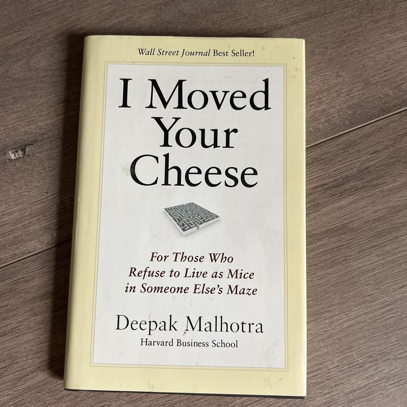 I Moved Your Cheese 