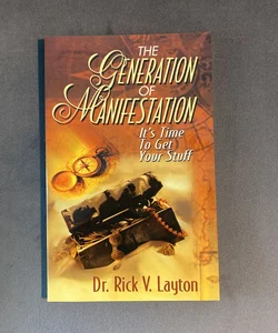 The Generation of Manifestation