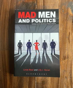 Mad Men and Politics