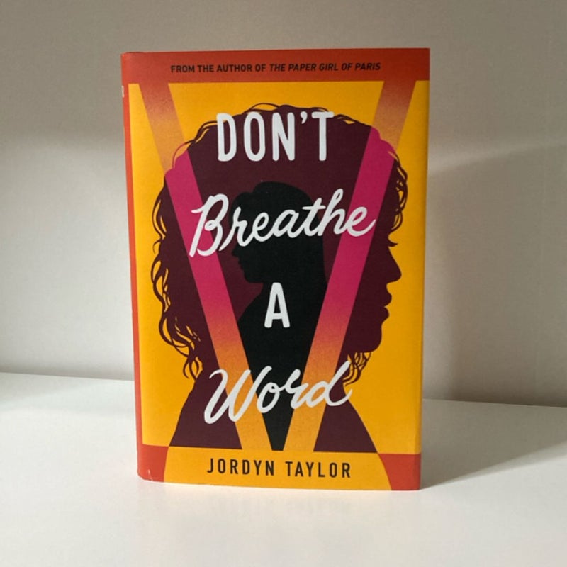 Don't Breathe a Word