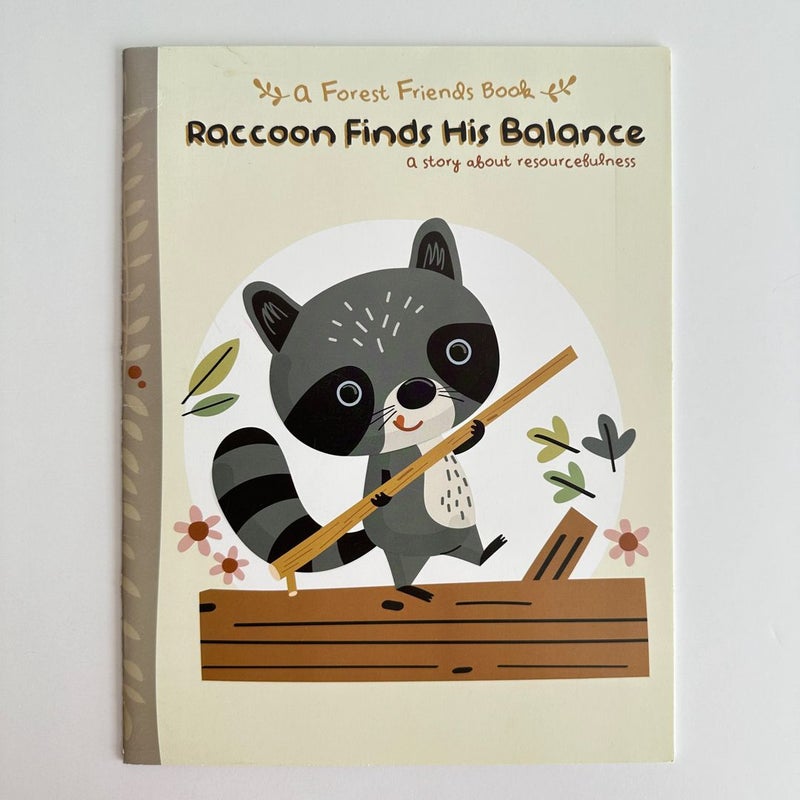 Raccoon Finds His Balance, Early Reading