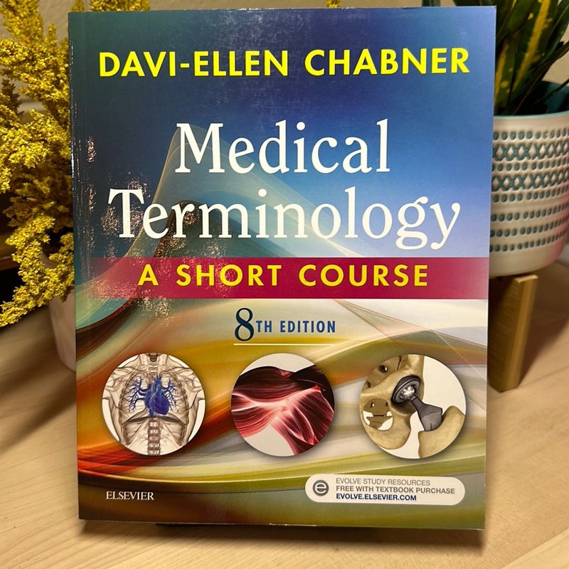 Medical Terminology: a Short Course