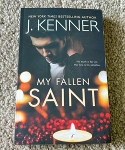 My Fallen Saint