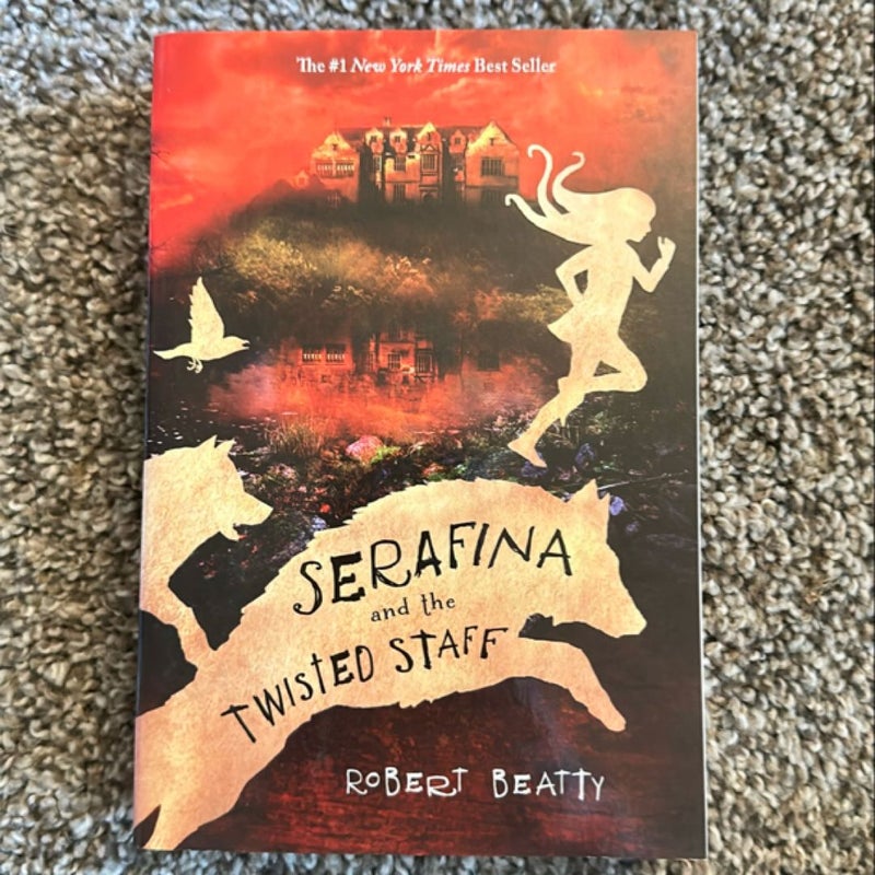 Serafina and the Twisted Staff (the Serafina Series Book 2)