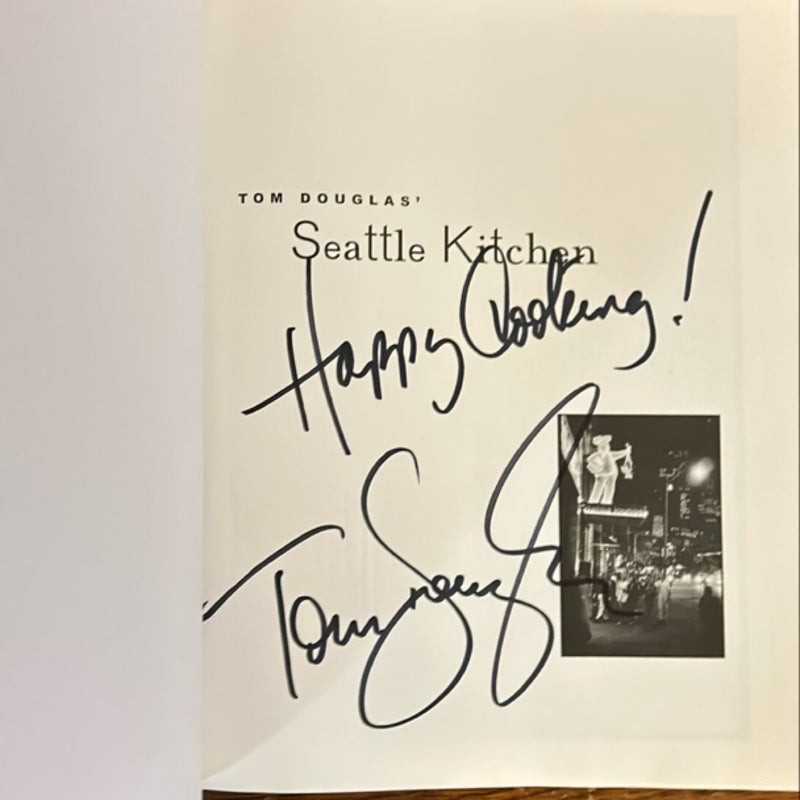 Tom Douglas' Seattle Kitchen (signed)