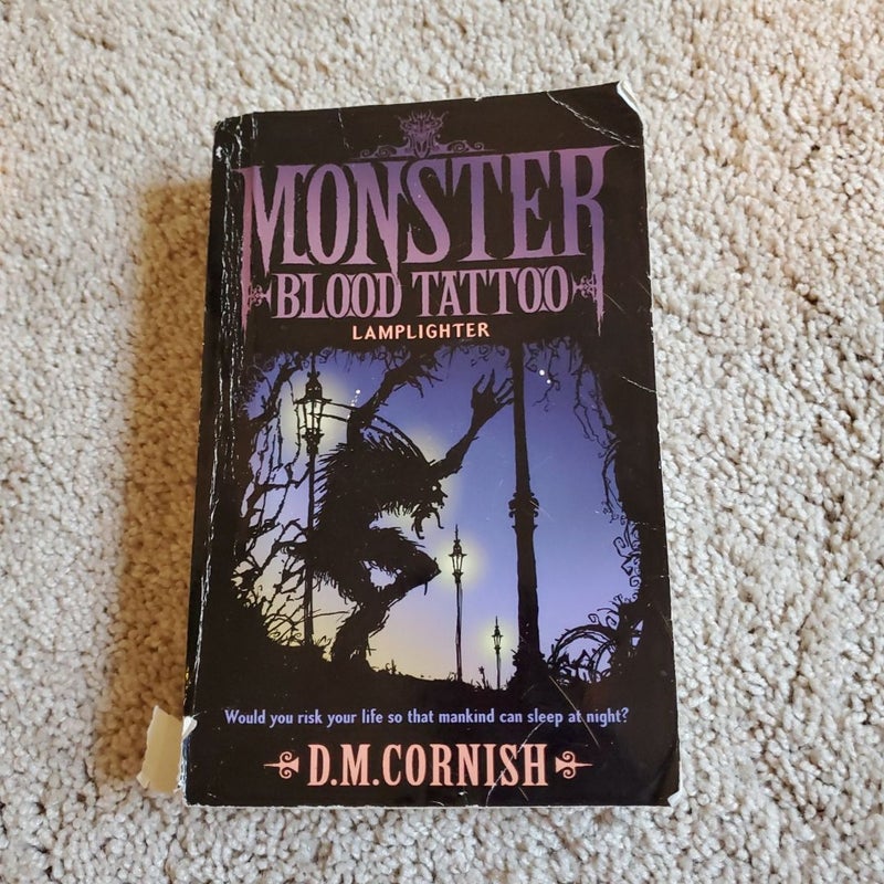 Monster Blood Tattoo: Lamplighter