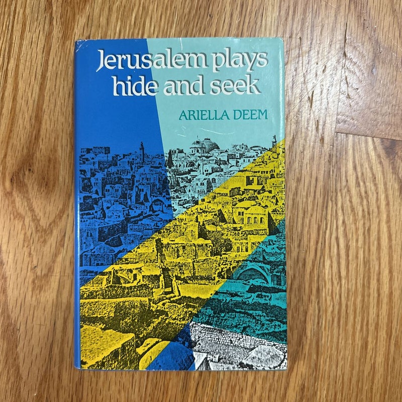 Jerusalem Plays Hide and Seek