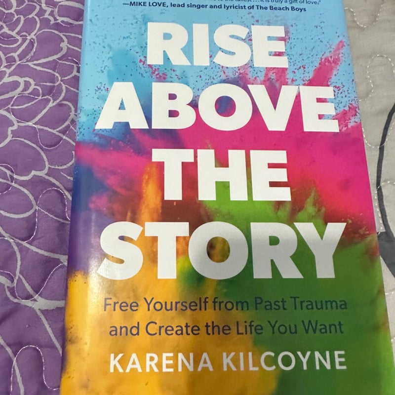 Rise above the story 