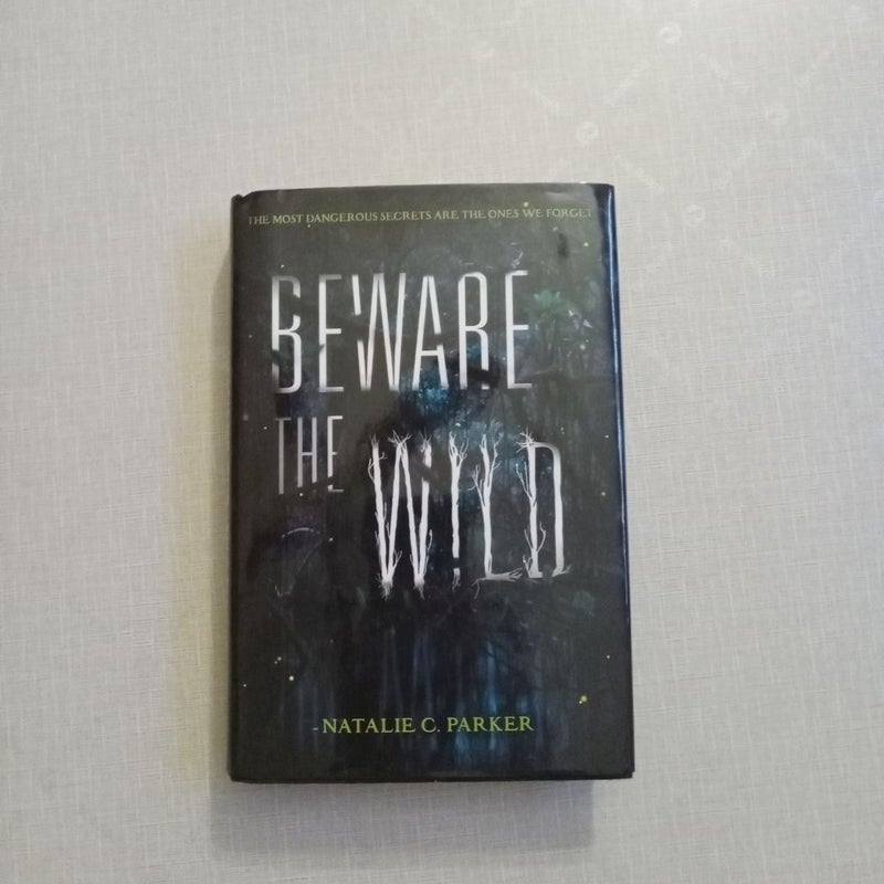 Beware the Wild