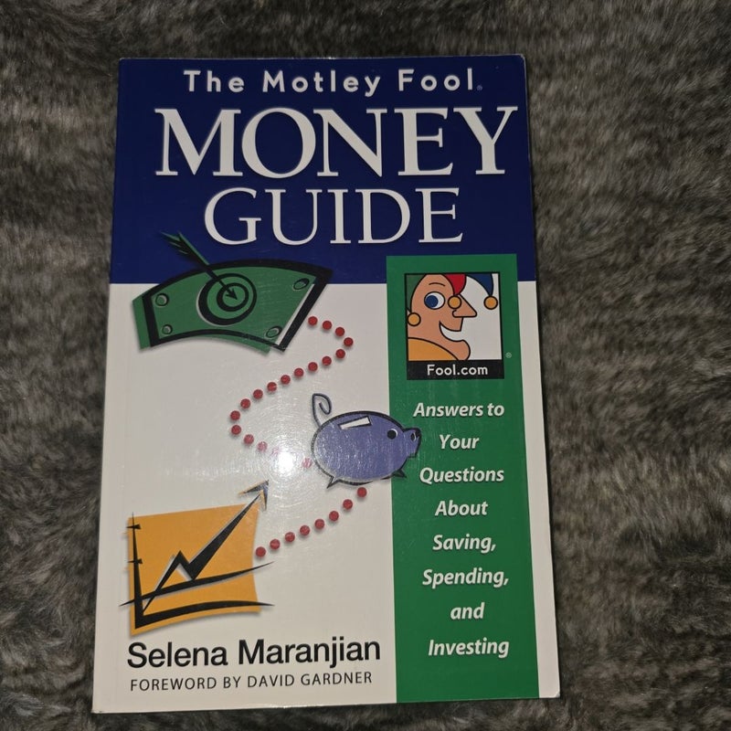 The Motley Fool Money Guide