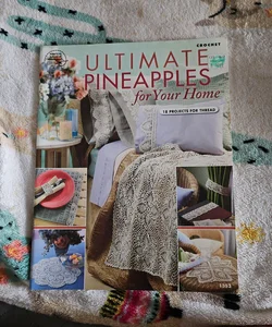 Ultimate Pineapples for Your Home
