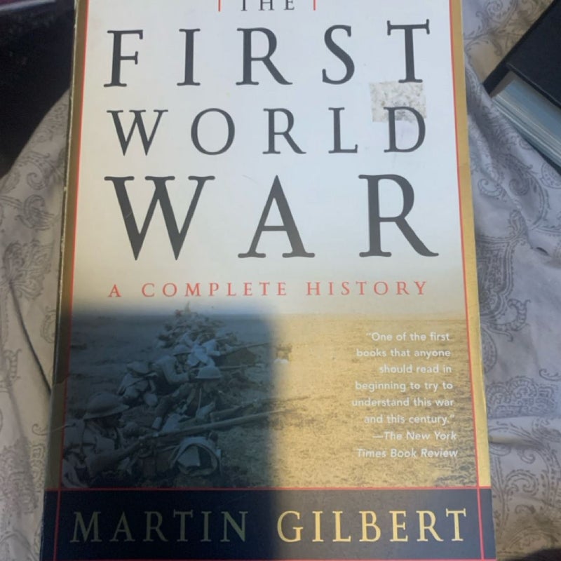 The First World War: a Complete History