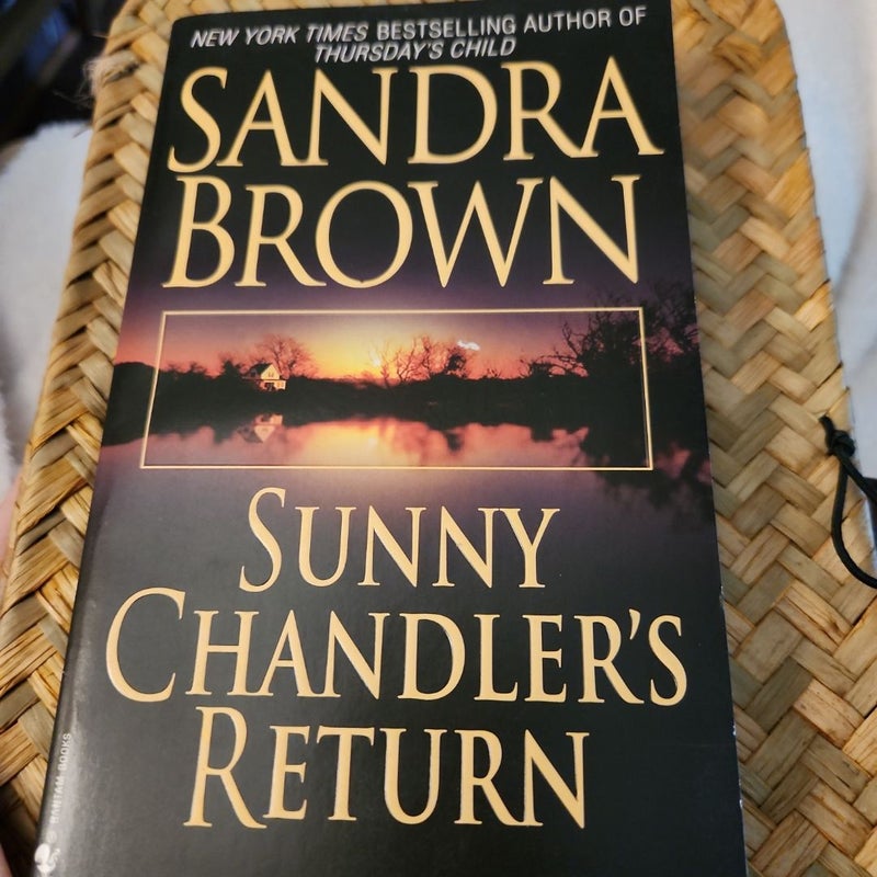 Sunny Chandler's Return