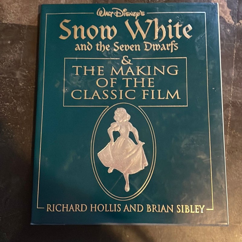 Snow White and the Seven Dwarfs and the Making of the Classic Film