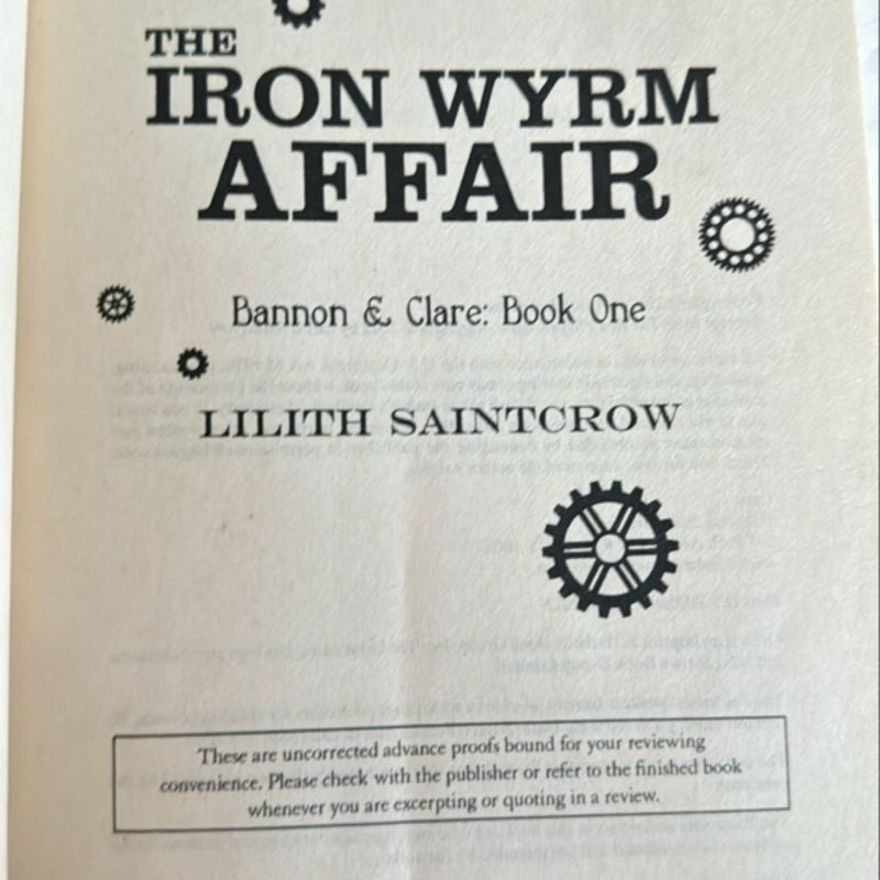 The Iron Wyrm Affair (Advance Reader Copy ARC)