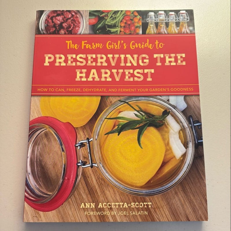 The Farm Girl's Guide to Preserving the Harvest