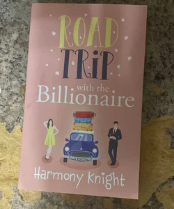 Road Trip with the Billionaire