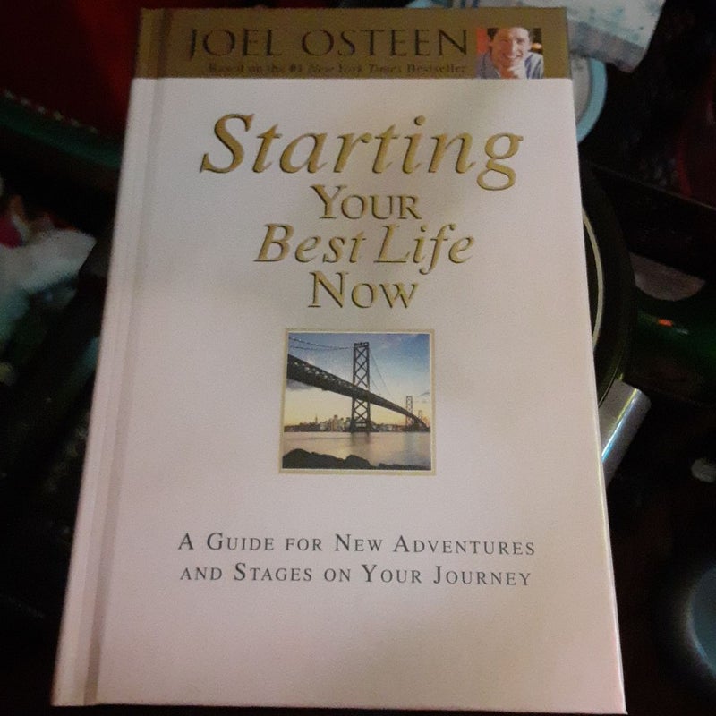 Starting Your Best Life Now