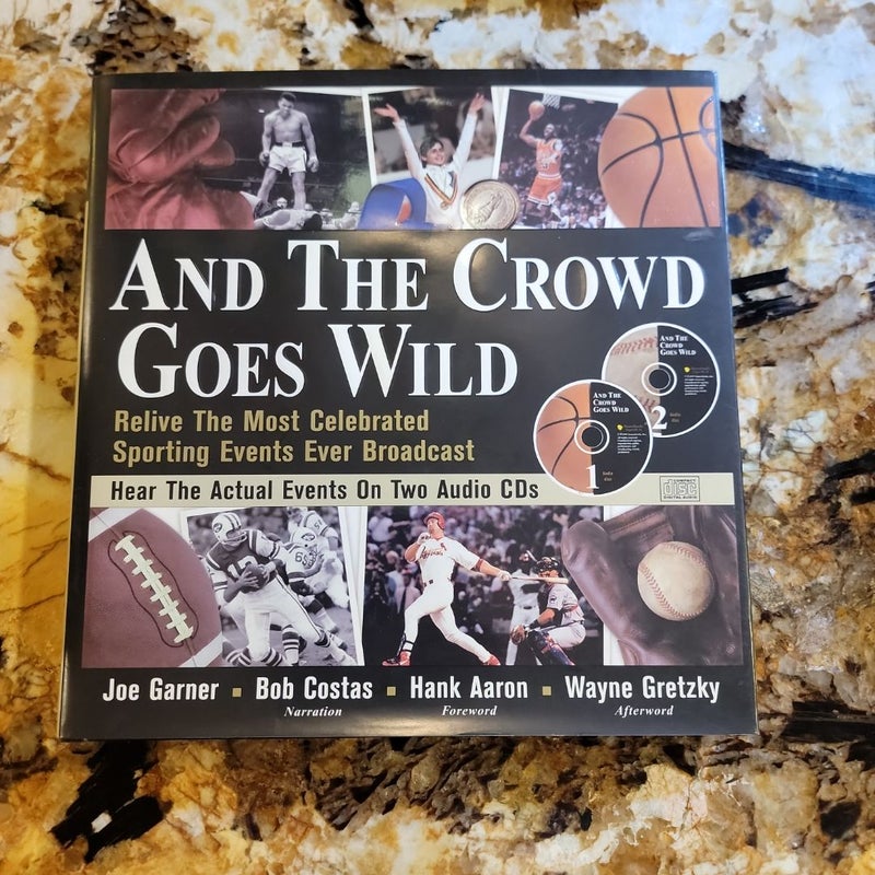 And the Crowd Goes Wild