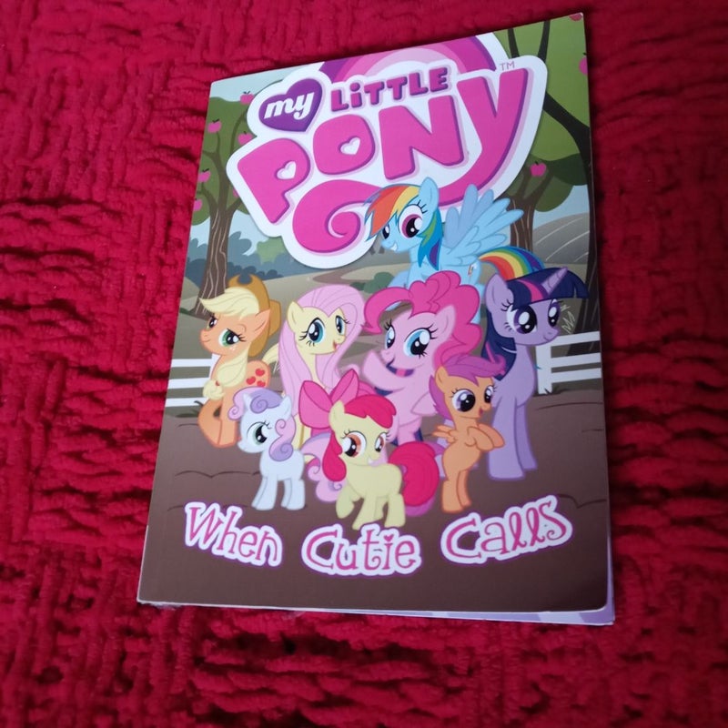 My Little Pony: When Cutie Calls