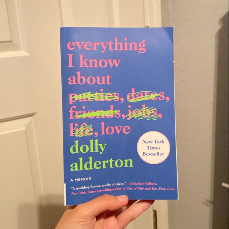 Everything I Know about Love