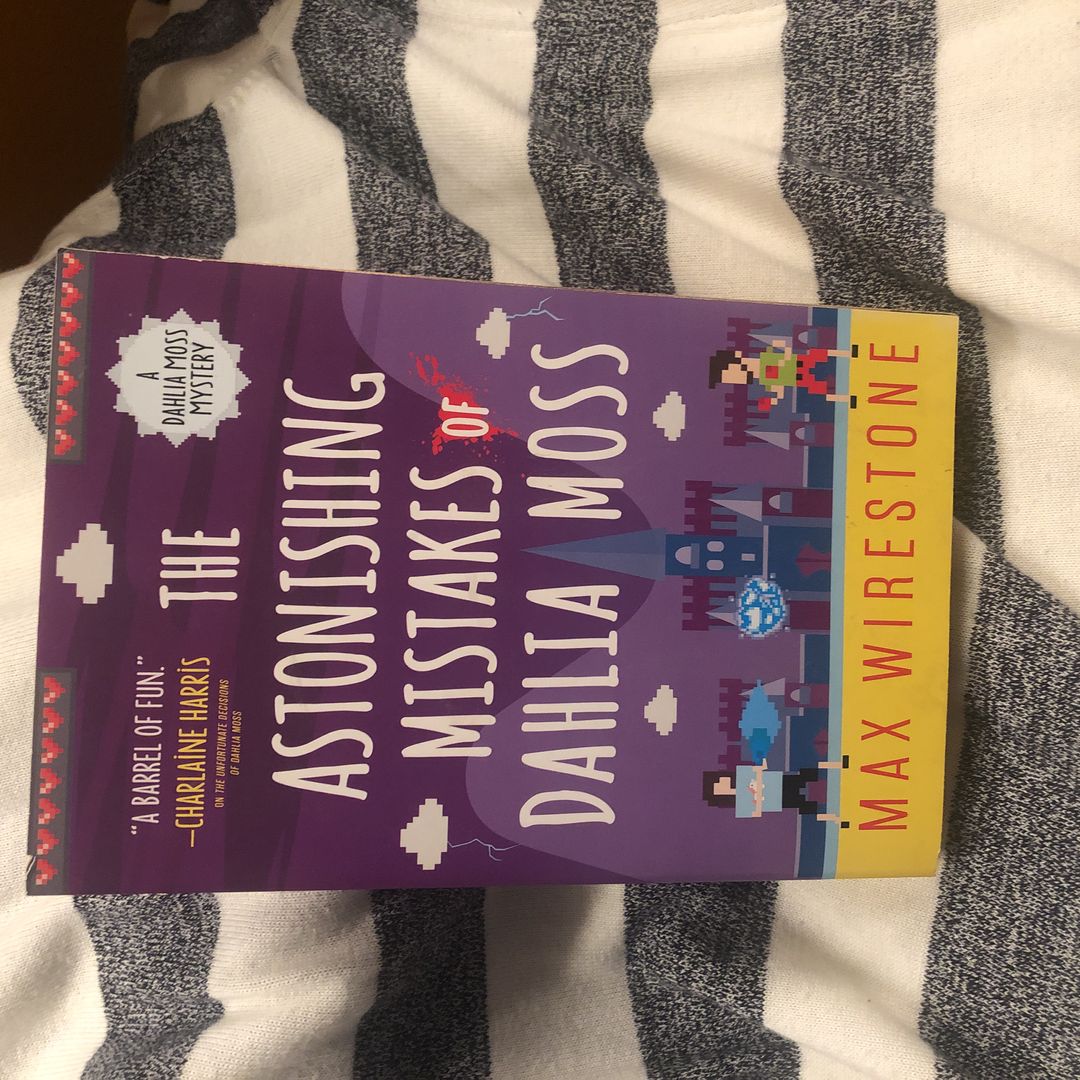 The Astonishing Mistakes of Dahlia Moss