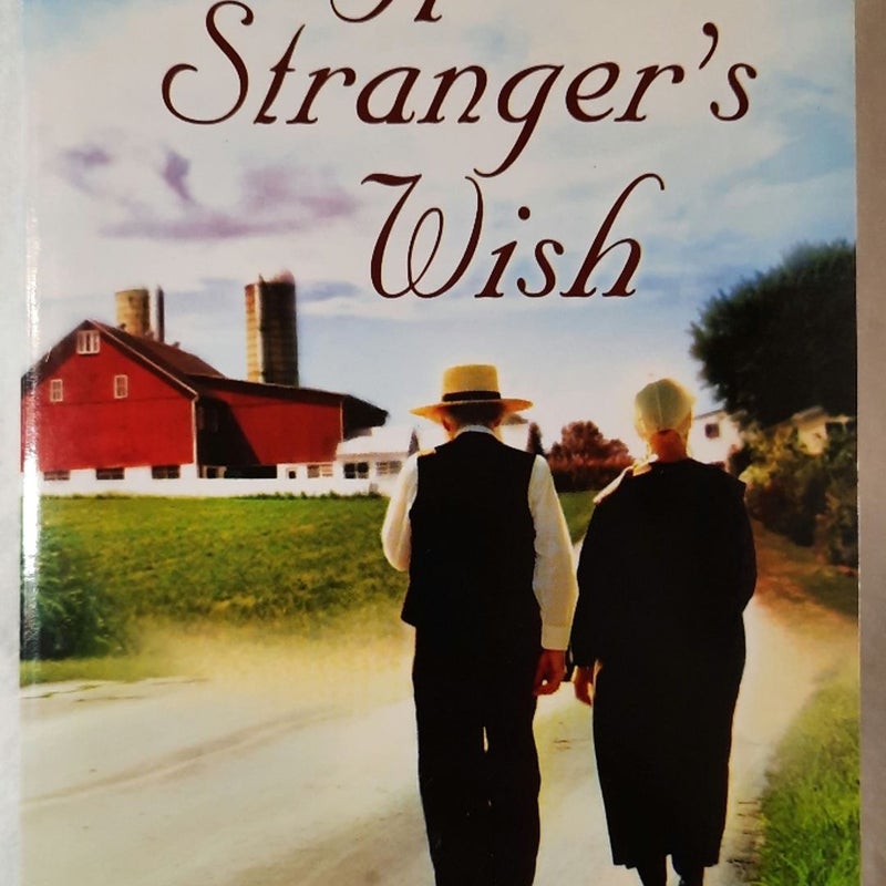 A Stranger's Wish #1 - Amish Farm Trilogy