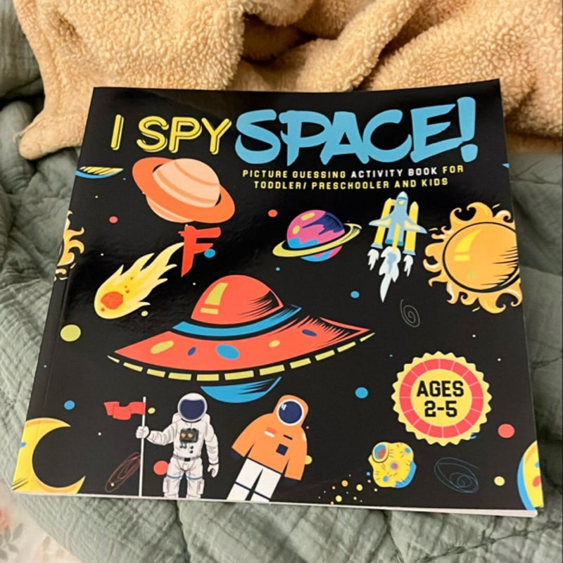 I Spy Space! Picture Guessing Activity Book for Toddler/ Preschooler and Kids | Ages: 2-5