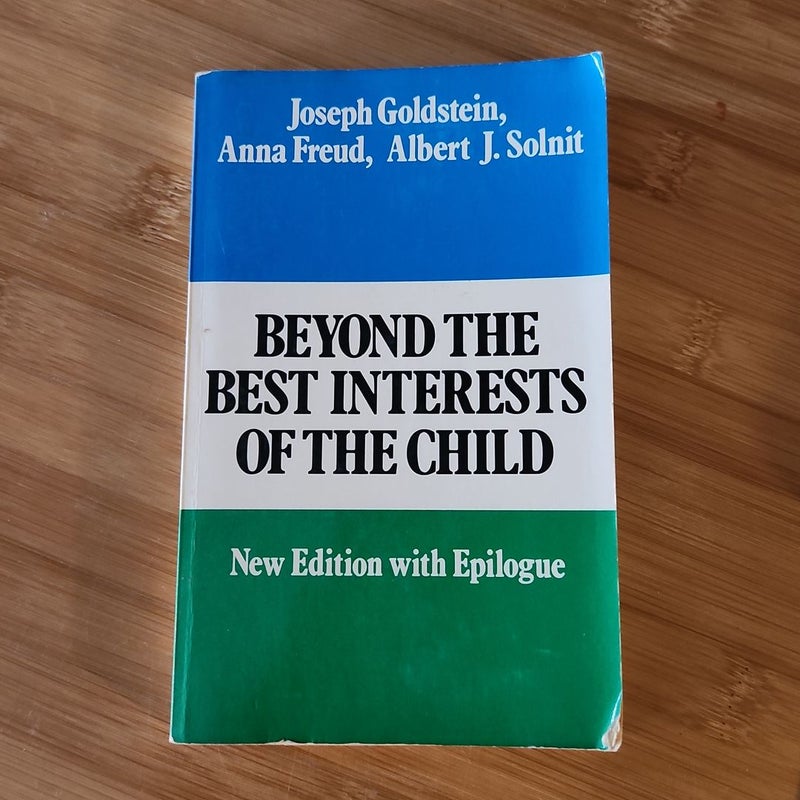 Beyond the Best Interests of the Child