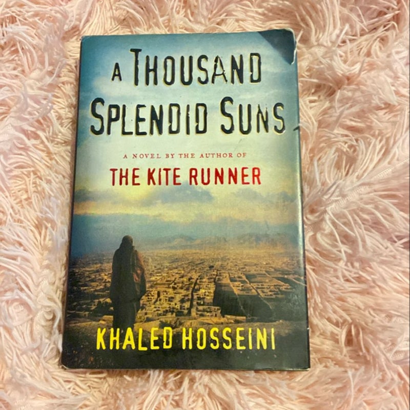 A Thousand Splendid Suns