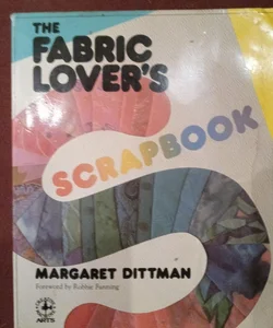 The Fabric Lover's Scrapbook