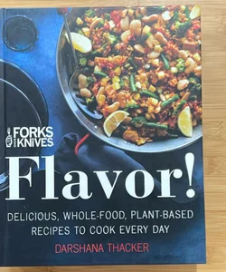 Forks over Knives: Flavor!