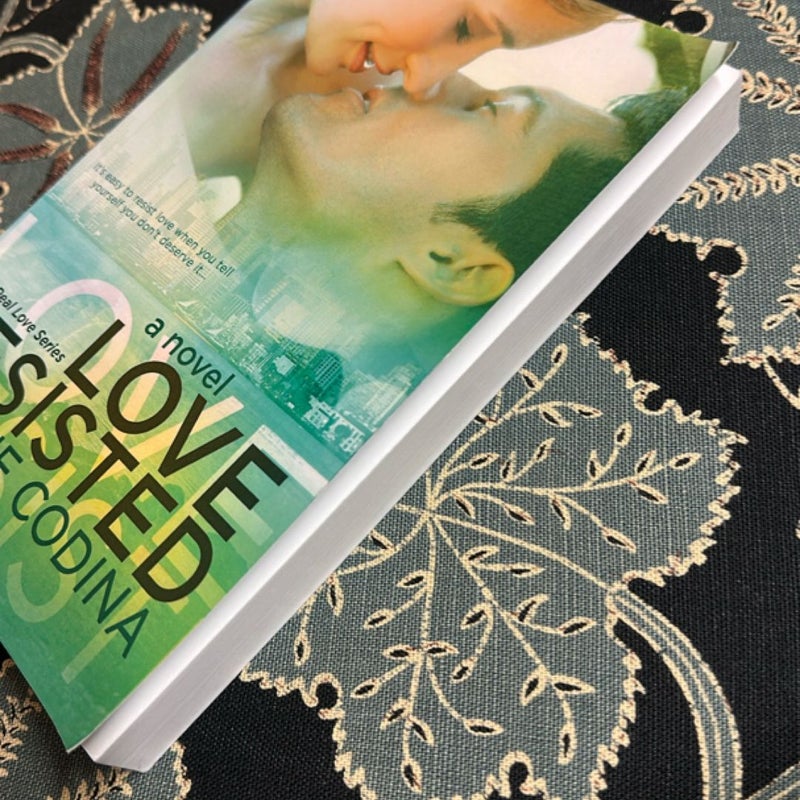 Love Resisted (Signed)