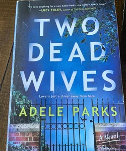 Two Dead Wives