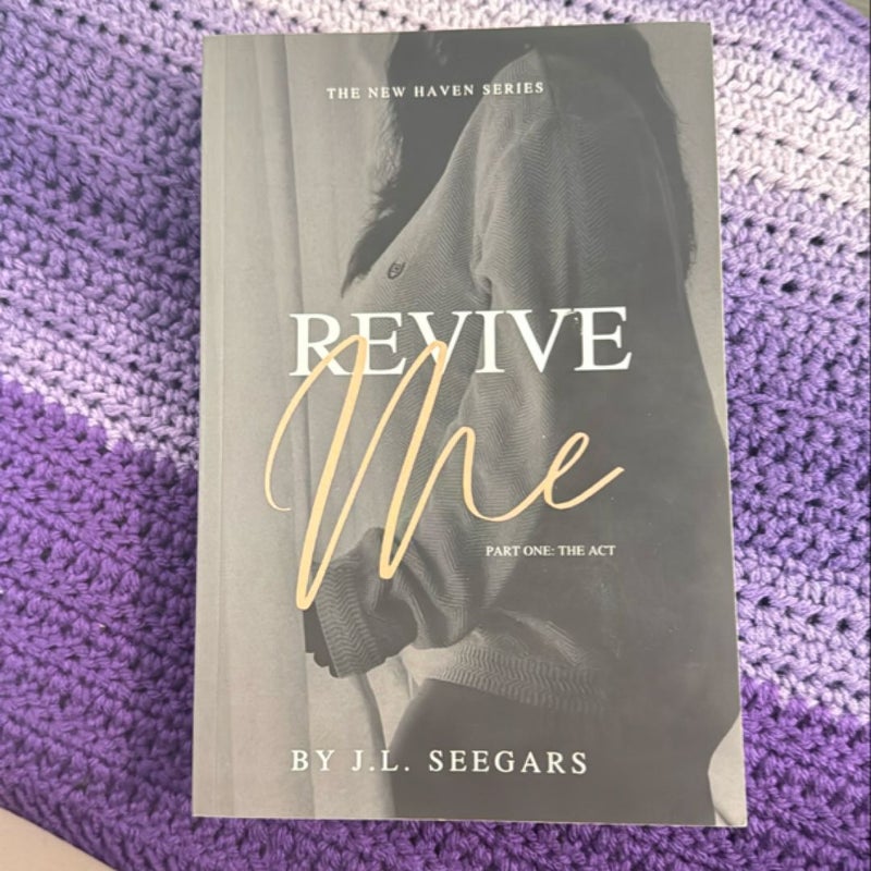 Revive Me (Part One)