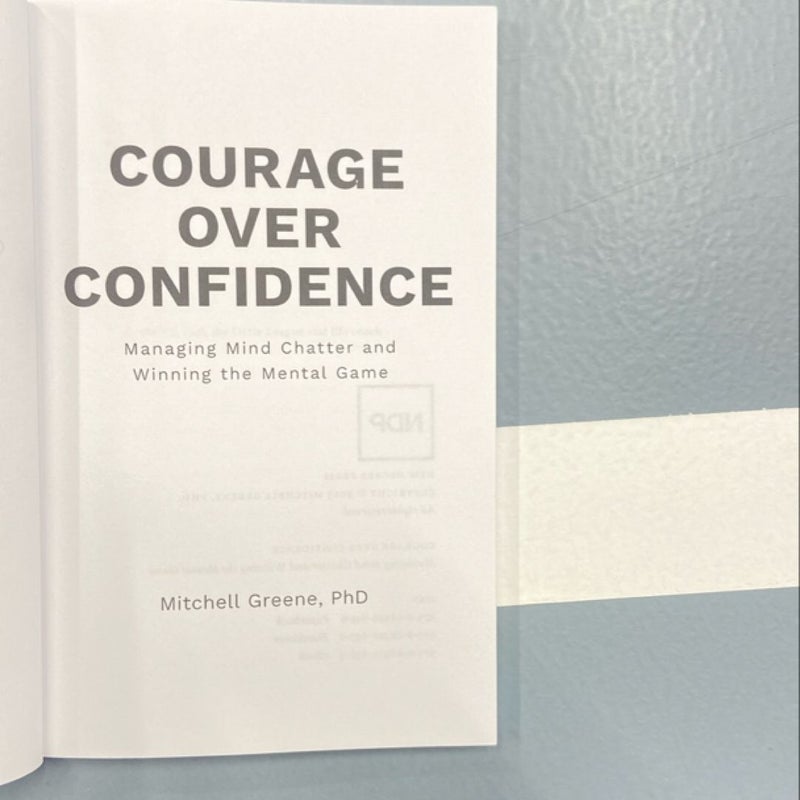 Courage over Confidence