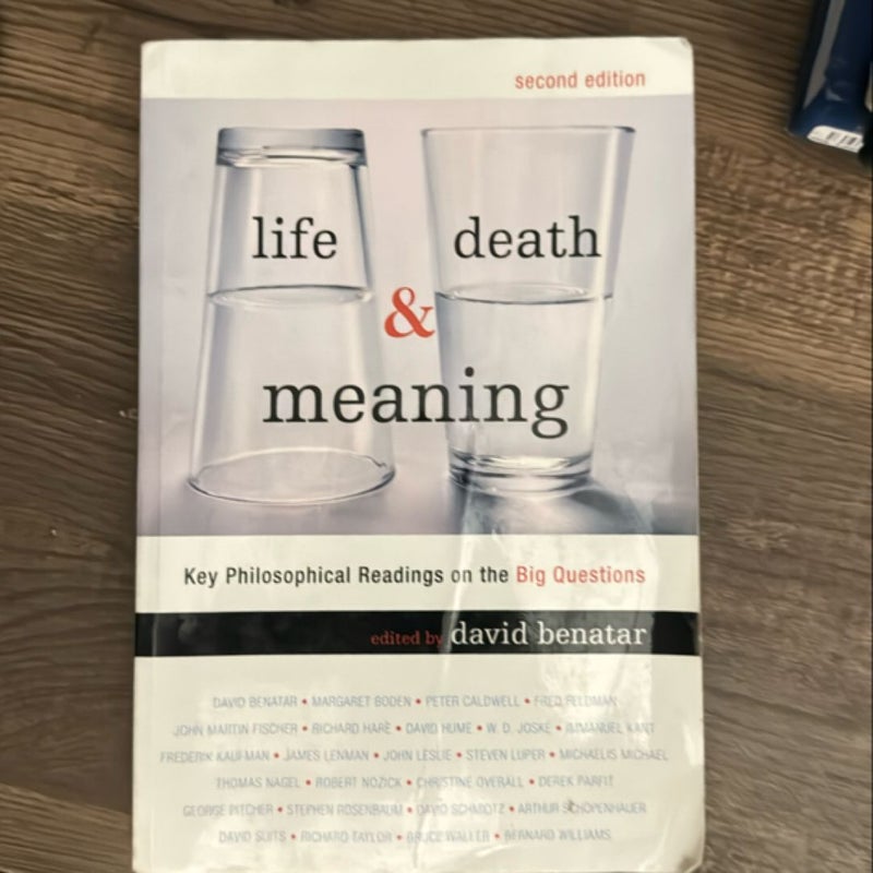 Life, Death and Meaning