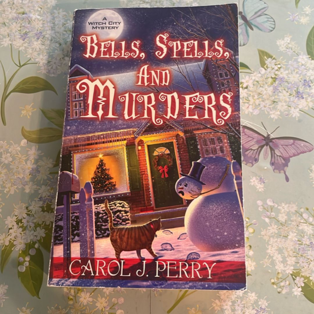 Bells, Spells, and Murders