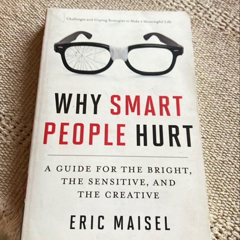 Why Smart People Hurt