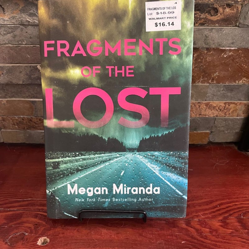 Fragments of the Lost