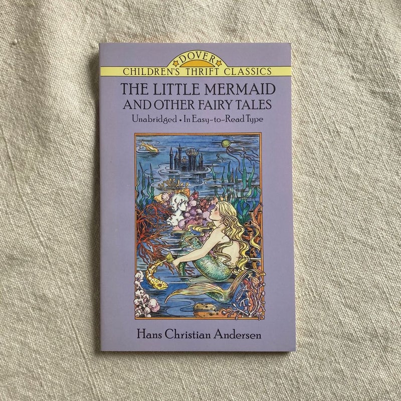 The Little Mermaid and Other Fairy Tales
