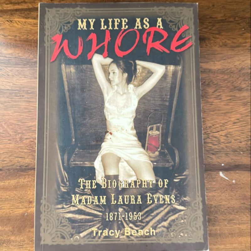 My Life As a Whore