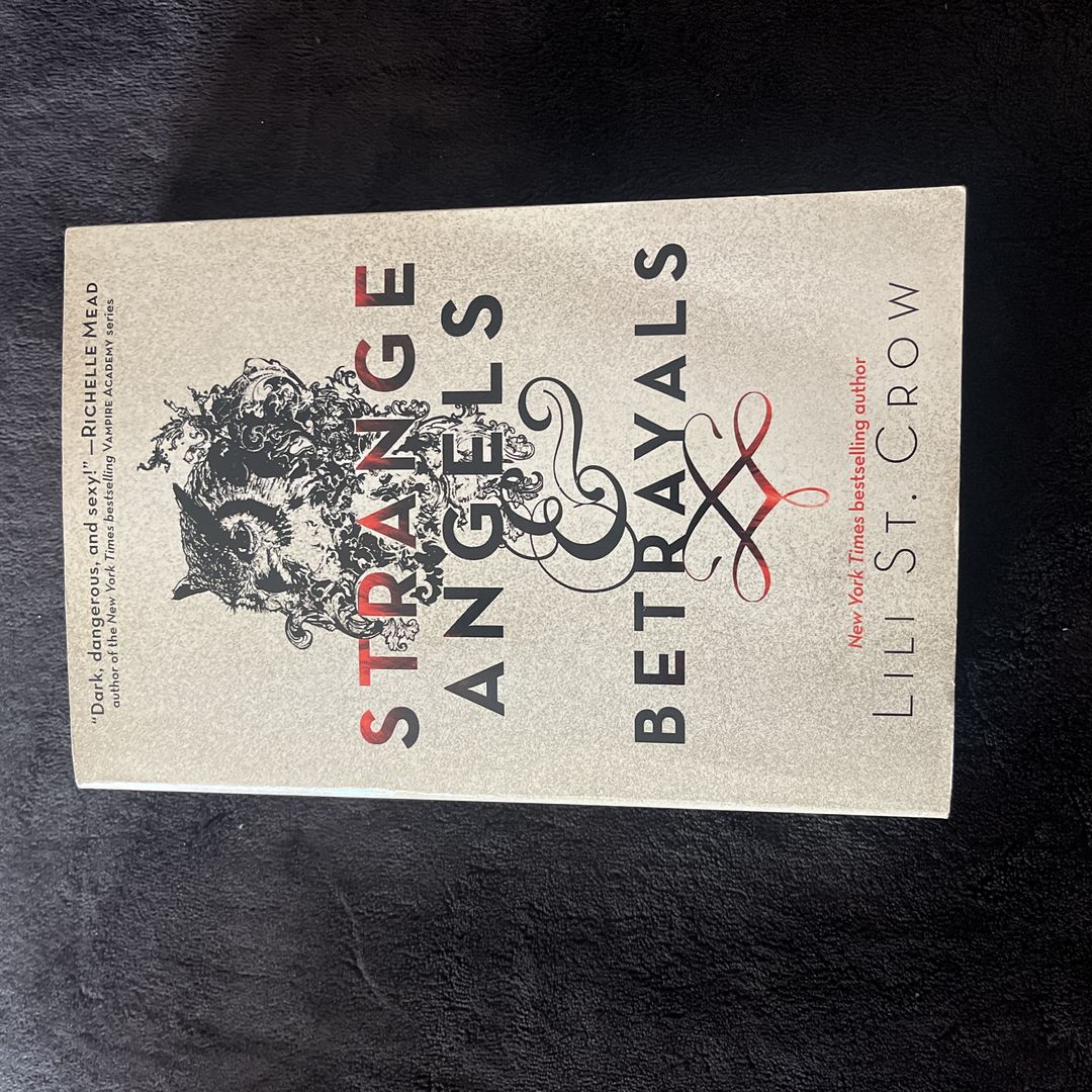 Strange Angels and Betrayals